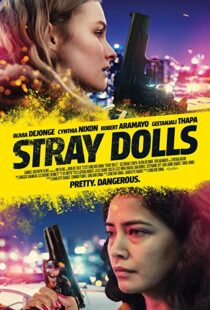 دانلود فیلم Stray Dolls 201939618-1834046912