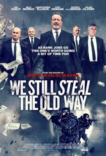 دانلود فیلم We Still Steal the Old Way 201642272-400056993