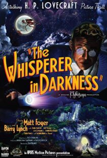 دانلود فیلم The Whisperer in Darkness 201144583-789052743