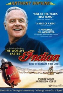 دانلود فیلم The World’s Fastest Indian 2005 سریعترین ایندین جهان43529-1336430531