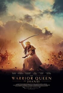 دانلود فیلم The Warrior Queen of Jhansi 201944776-1187477556
