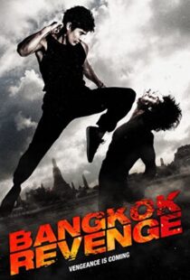 دانلود فیلم Bangkok Revenge 201144829-216139205