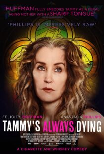 دانلود فیلم Tammy’s Always Dying 201942603-335110984