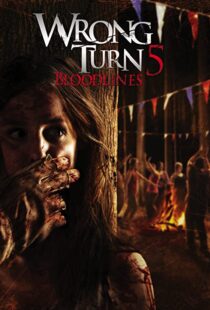 دانلود فیلم Wrong Turn 5: Bloodlines 201244932-737823689