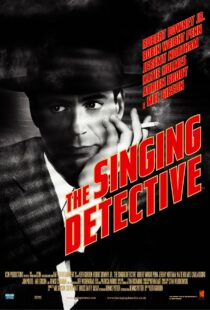 دانلود فیلم The Singing Detective 2003 کارآگاه آوازخوان42456-1073500699