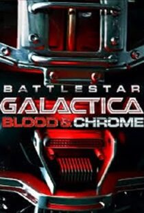 دانلود فیلم Battlestar Galactica: Blood & Chrome 201246411-109004519