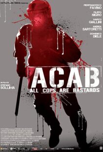 دانلود فیلم A.C.A.B. – All Cops Are Bastards 201246252-1575848210