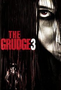 دانلود فیلم The Grudge 3 200946021-394902482