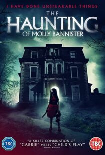 دانلود فیلم The Haunting of Molly Bannister 201945704-468184716