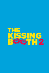 دانلود فیلم The Kissing Booth 2 202048384-1986705264