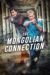 دانلود فیلم The Mongolian Connection 201951343-2055065799