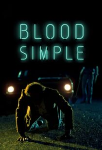 دانلود فیلم Blood Simple 198451531-876782444
