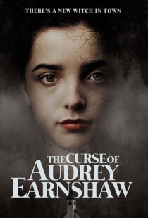 دانلود فیلم The Curse of Audrey Earnshaw 202052203-1235910844