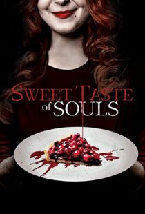 دانلود فیلم Sweet Taste of Souls 202053192-730656248