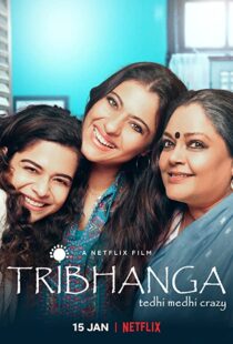 دانلود فیلم هندی Tribhanga 202155823-1428099303