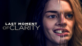 دانلود فیلم Last Moment of Clarity 2020