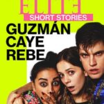 دانلود سریال Elite Short Stories: Guzmán Caye Rebe داستان های کوتاه نخبگان: گازمون سقوط می کند