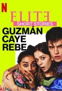 دانلود سریال Elite Short Stories: Guzmán Caye Rebe59045-150601338