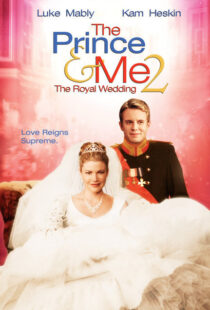 دانلود فیلم The Prince & Me II: The Royal Wedding 200677777-1567149899