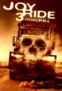 دانلود فیلم Joy Ride 3: Road Kill 201478647-604309663