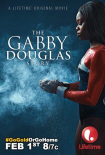 دانلود فیلم The Gabby Douglas Story 201483817-1052147354