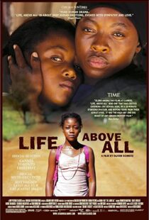 دانلود فیلم Life, Above All 201082213-674077534