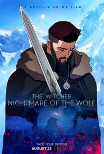 دانلود انیمیشن The Witcher: Nightmare of the Wolf 202183388-1602522610