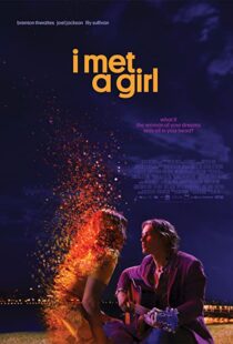 دانلود فیلم I Met a Girl 202090633-1749180416