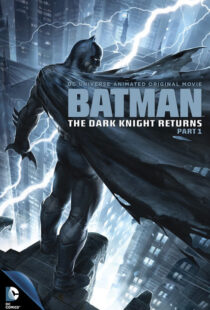 دانلود انیمیشن Batman: The Dark Knight Returns, Part 1 201288621-710506723