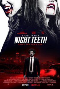 دانلود فیلم Night Teeth 202189266-1967068196
