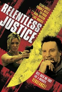 دانلود فیلم Relentless Justice 201591316-1276528530