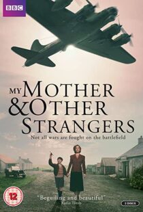 دانلود سریال My Mother and Other Strangers مادرم و دیگر غریبه ها88287-1404157780