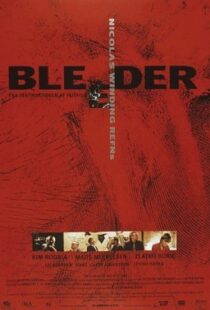 دانلود فیلم Bleeder 199989360-89351810