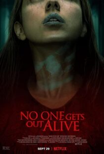 دانلود فیلم No One Gets Out Alive 202186449-1808742215