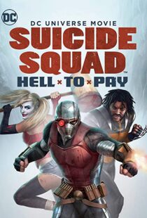 دانلود انیمیشن Suicide Squad: Hell to Pay 201886888-485757739
