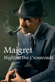 دانلود فیلم Maigret: Night at the Crossroads 2017