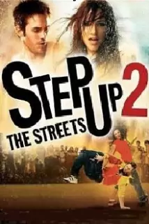 دانلود فیلم Step Up 2: The Streets 2008