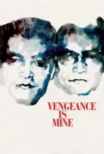 دانلود فیلم Vengeance Is Mine 197987391-184562842