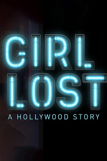 دانلود فیلم Girl Lost: A Hollywood Story 2020