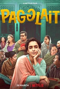 دانلود فیلم هندی Pagglait 202192759-244532499