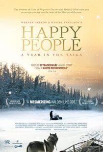 دانلود مستند Happy People: A Year in the Taiga 2010100138-574191664