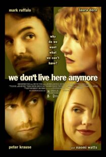 دانلود فیلم We Don’t Live Here Anymore 200495078-1763517916