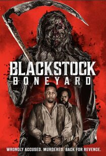 دانلود فیلم Blackstock Boneyard 2021112569-512674209