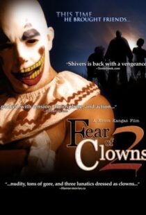 دانلود فیلم Fear of Clowns 2 200797906-1105378344