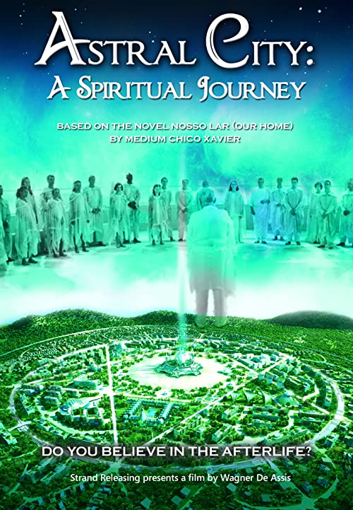 دانلود فیلم Astral City: A Spiritual Journey 2010