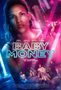 دانلود فیلم Baby Money 202191843-1042273078