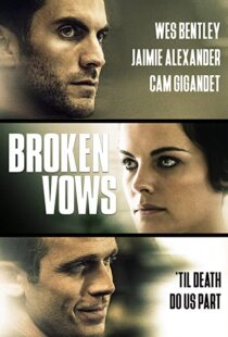 دانلود فیلم Broken Vows 201494461-425384474