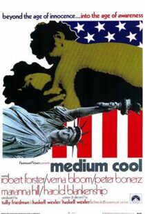 دانلود فیلم Medium Cool 1969 رسانه‌ها احساس ندارند93458-1962535257