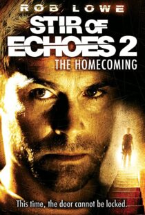 دانلود فیلم Stir of Echoes: The Homecoming 200796926-1905776436
