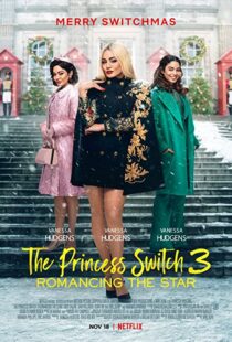 دانلود فیلم The Princess Switch 3 202198839-492205650